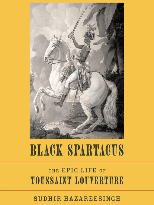 Title details for Black Spartacus by Sudhir Hazareesingh - Available